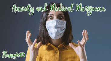 Anxiety and Medical Marijuana