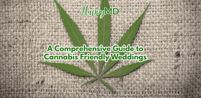 A Comprehensive Guide to Cannabis Friendly Weddings