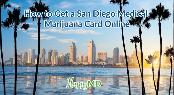 How to Get a San Diego Medical Marijuana Card Online