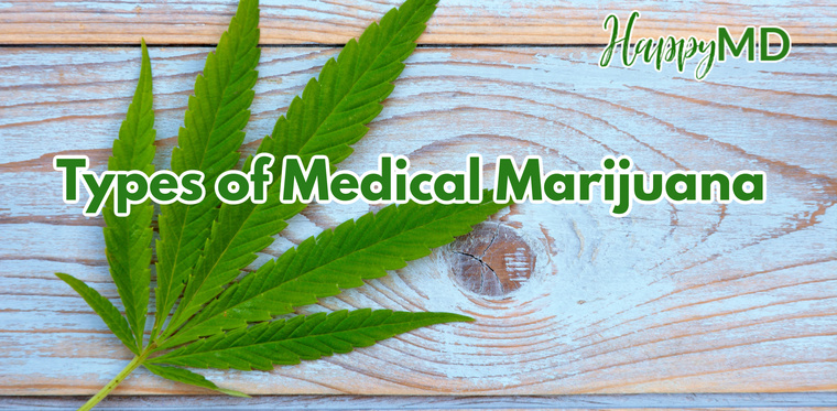 Types of Medical Marijuana