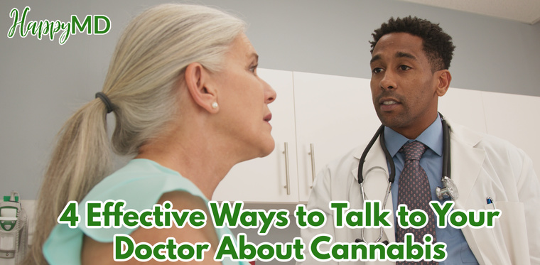 4 Effective Ways to Talk to Your Doctor About Cannabis